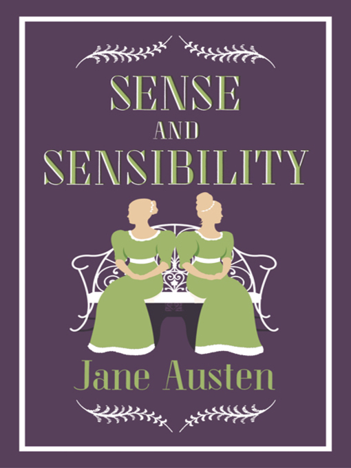 Title details for Sense and Sensibility by Jane Austen - Wait list
